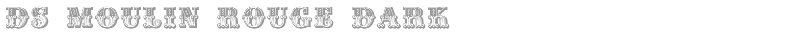 DS Moulin Rouge font preview
